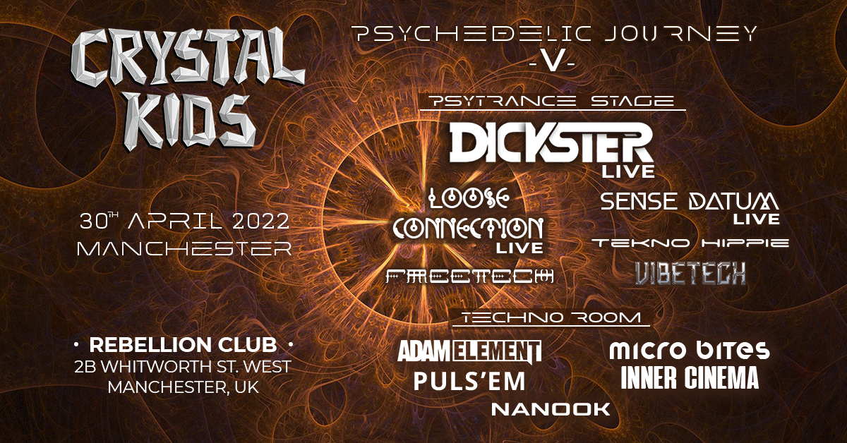 Crystal Kids: Psychedelic Journey V · 30 Apr '22, 21:00