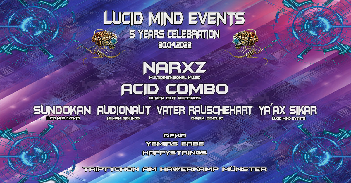 Lucid Mind Events - 5 Years Celebration · 30 Apr '22, 22:00