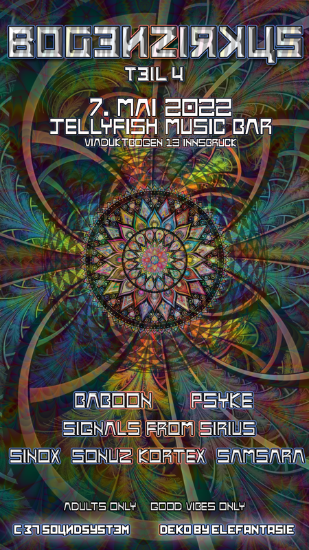 BOGENZIRKUS TEIL 4 - PSYTRANCE DARKPSY HITECH · 7 May '22, 22:00