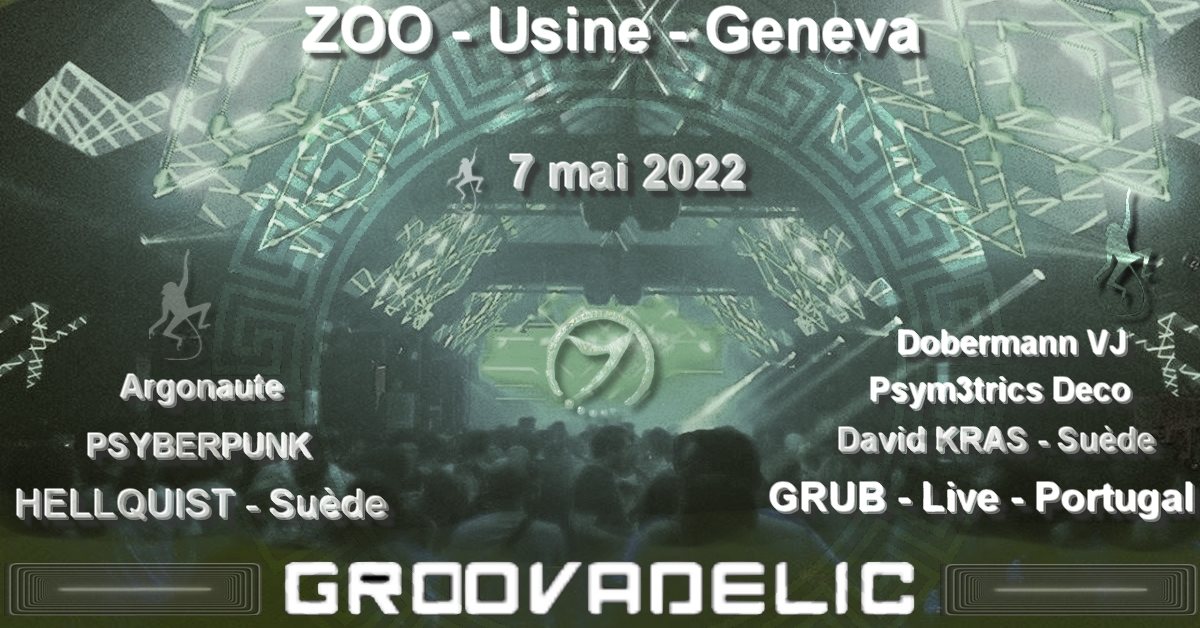 GROOVADELIC · 7 May '22, 23:00