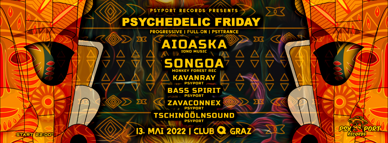 Psychedelic Friday "AIOAKSA" · 13 May '22, 22:00