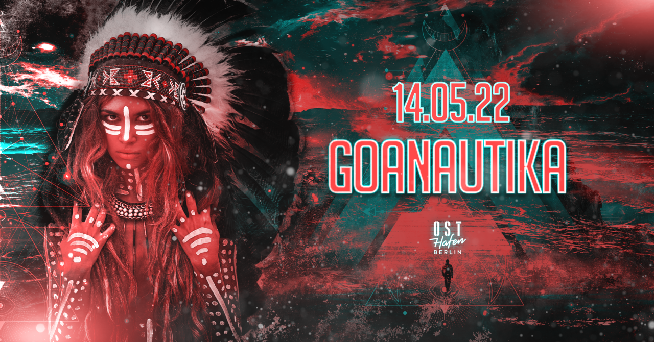 Goanautika /w. OxiDaksi, Symphonix uvm. · 14 May '22, 23:00