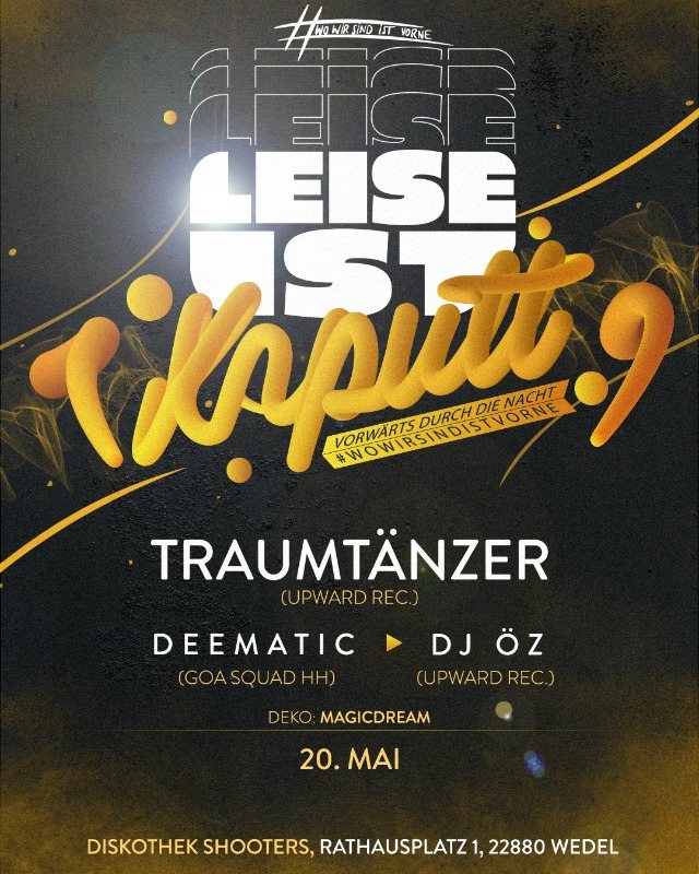 Leise ist Kaputt! | TRAUMTÄNZER Live | #wowirsindistvorne · 20 May '22, 21:00