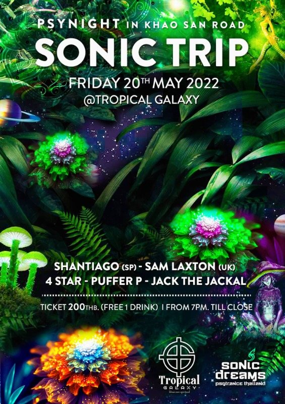 Sonic Trip : Psy Night in Khao San Road · 20 May '22, 19:00