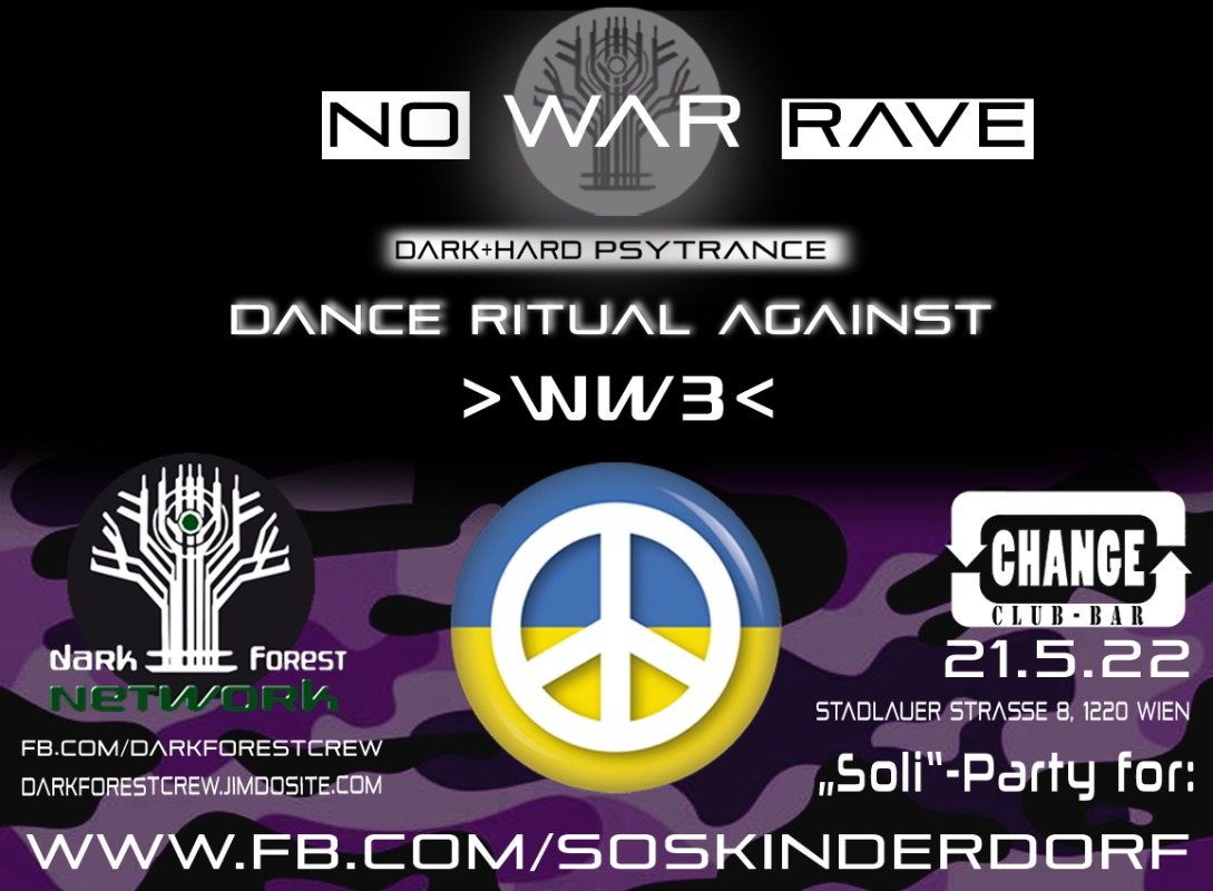 No War Rave - Dance Ritual against WW3 · 21 May '22, 22:00