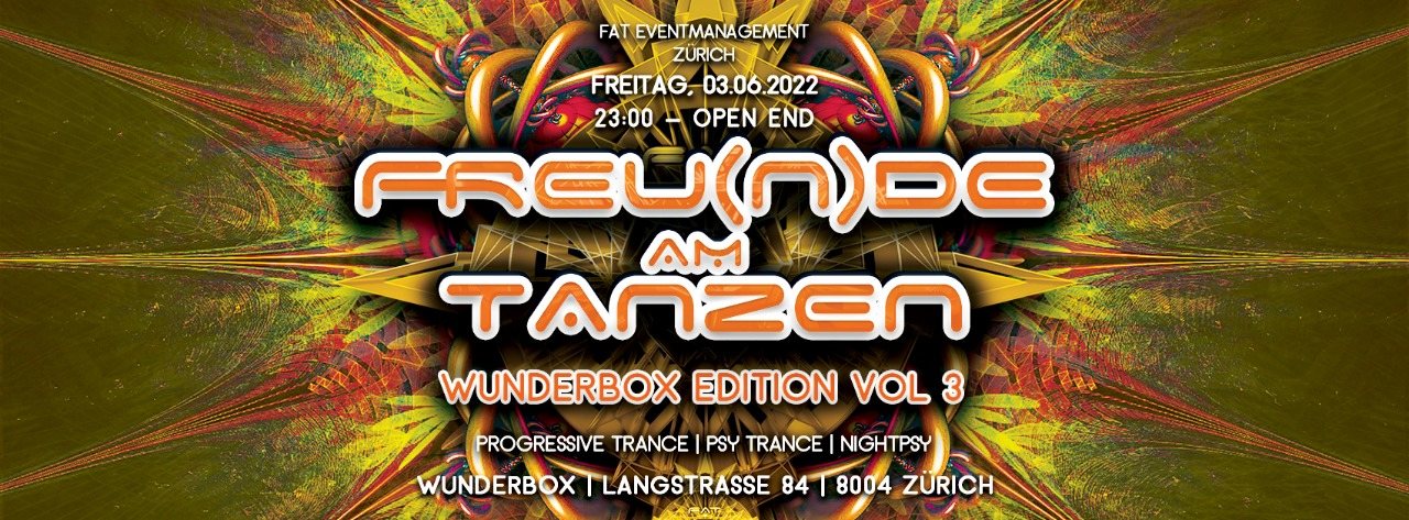 FREU(N)DE AM TANZEN - WUNDERBOX Edition Vol. 3 · 3 Jun '22, 23:00