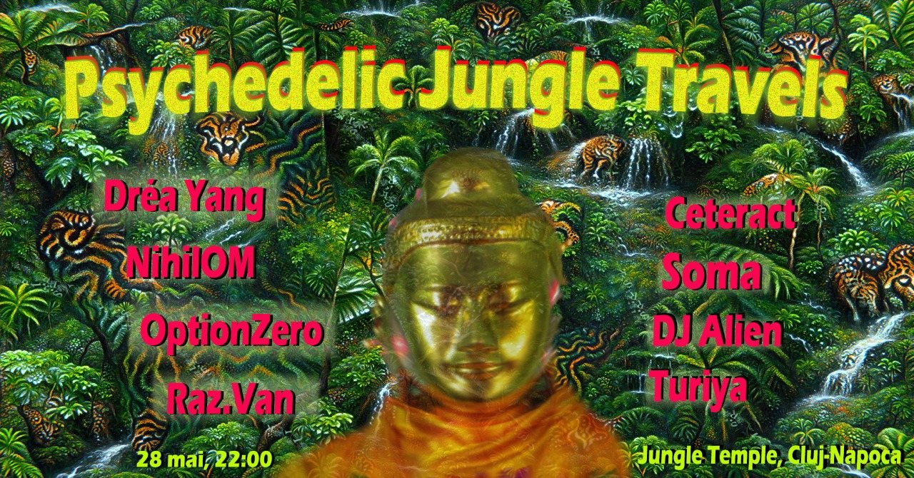 Psychedelic Jungle Travels · 28 May '22, 21:00