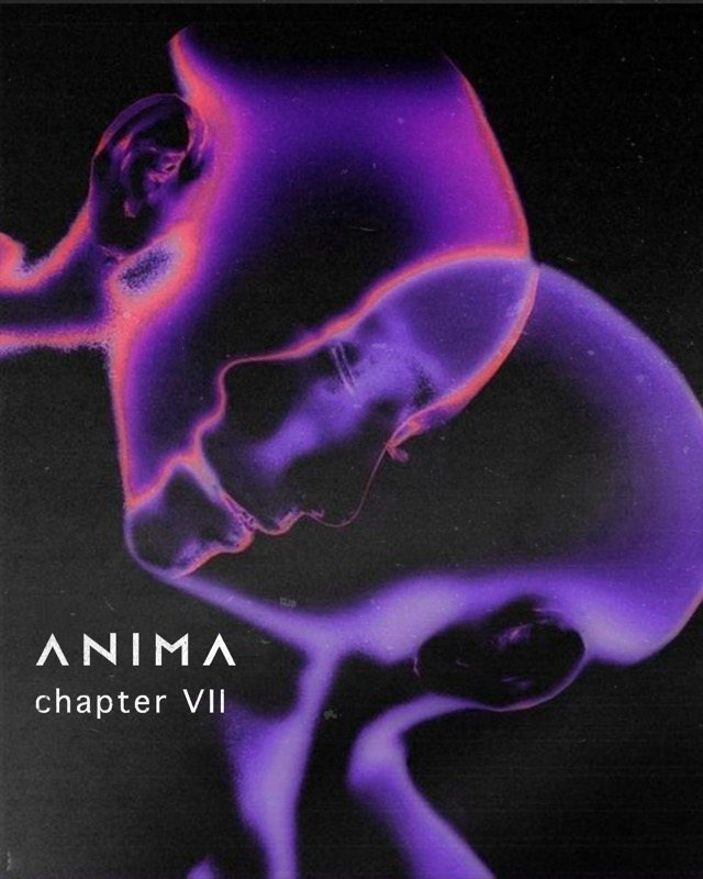 ANIMA chapter VII · 3 Jun '22, 22:00