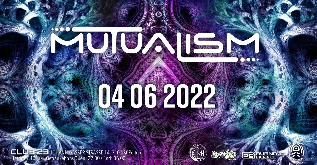 MUTUALISM · 4 Jun '22, 22:00