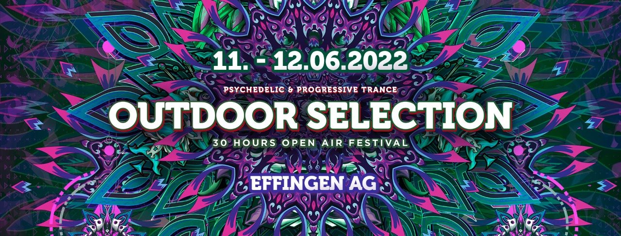 Outdoor Selection Open Air Festival 2022 · 11 Jun 2022 · Effingen  (Switzerland) · goabase ॐ parties and people