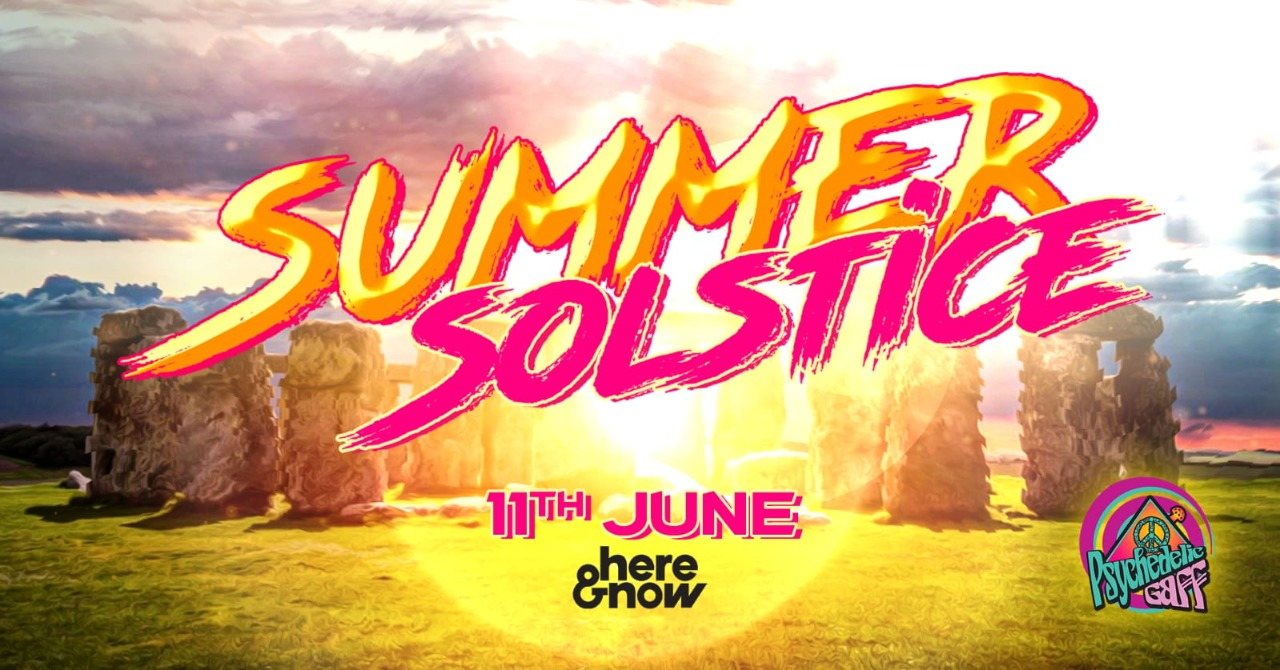 Psychedelic Gaff #26 Summer Solstice · 11 Jun '22, 22:00
