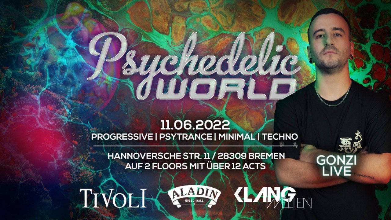 Psychedelic World Special / Gonzi / 2 Floors · 11 Jun '22, 23:00