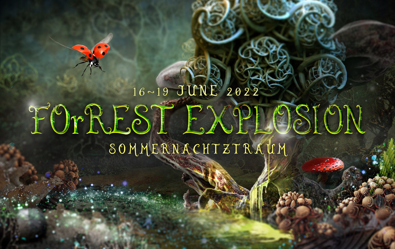 ForRest-Explosion Sommernachtztraum Festival 2022 · 16 Jun '22, 22:00
