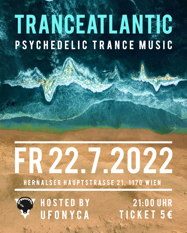 Trance Atlantic · 22 Jul '22, 21:00
