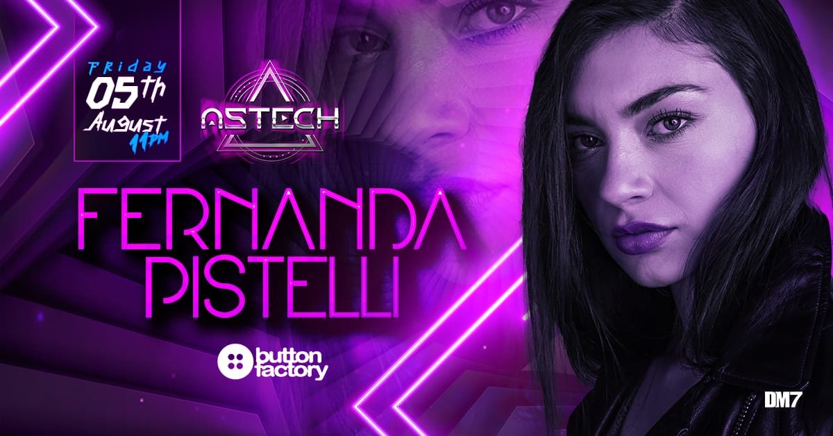 Astech #05 Fernanda Pistelli · 5 Aug '22, 23:00