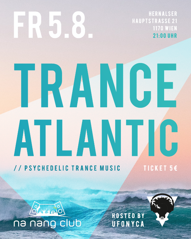 Trance Atlantic · 5 Aug '22, 22:00