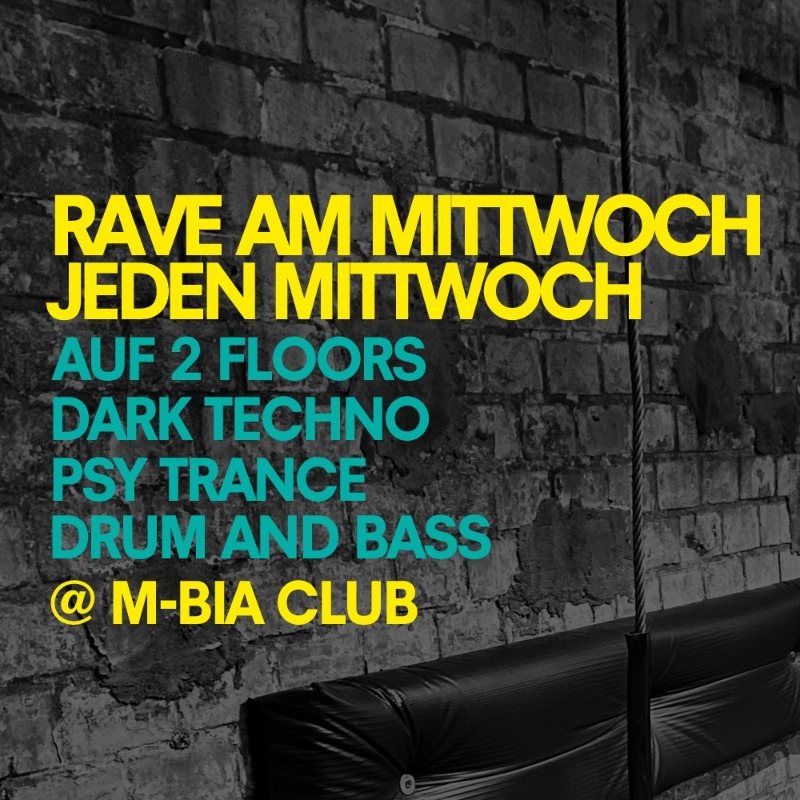 Rave am Mittwoch · 24 Aug '22, 23:00