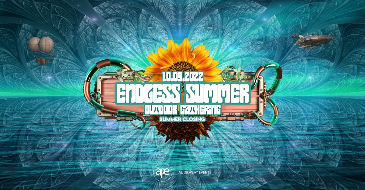 ENDLESS SUMMER Closing 2022 · 10 Sep '22, 12:00