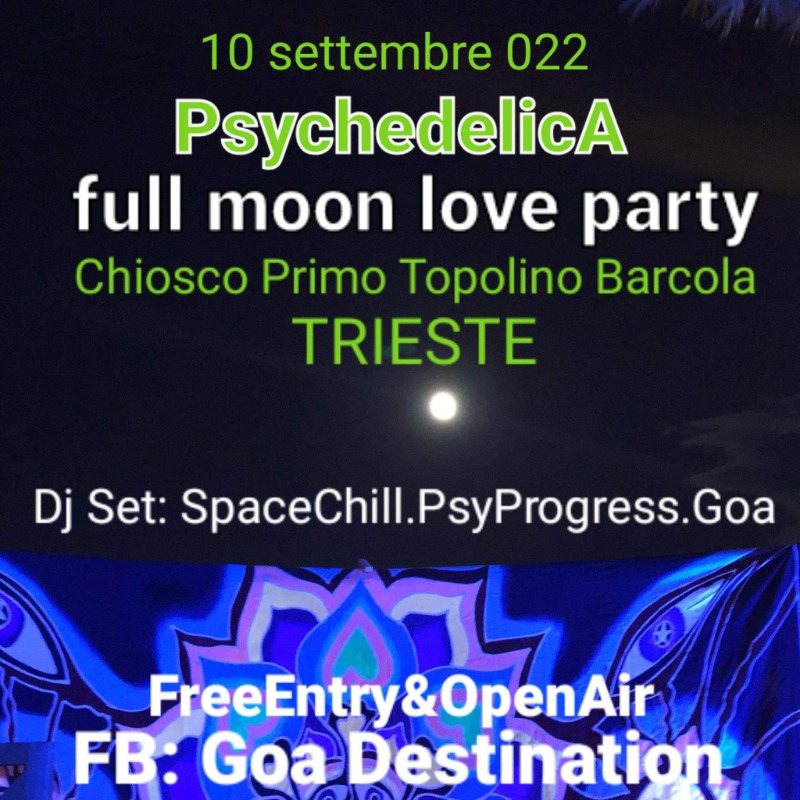 ***PsychedelicA***full moon love party · 10 Sep '22, 19:00