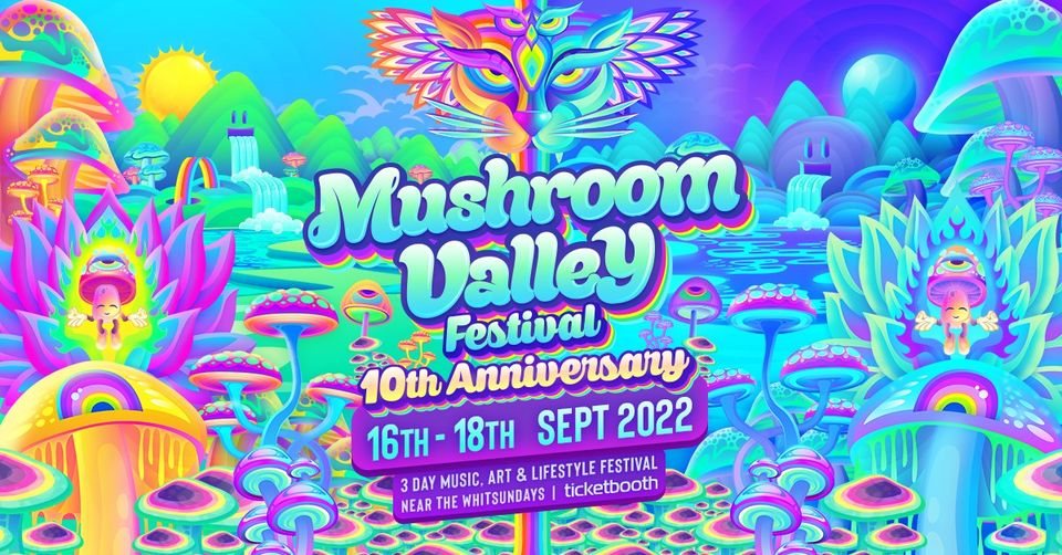 Mushroom Valley 2022- 10th Anniversary · 16 Sep '22, 12:00