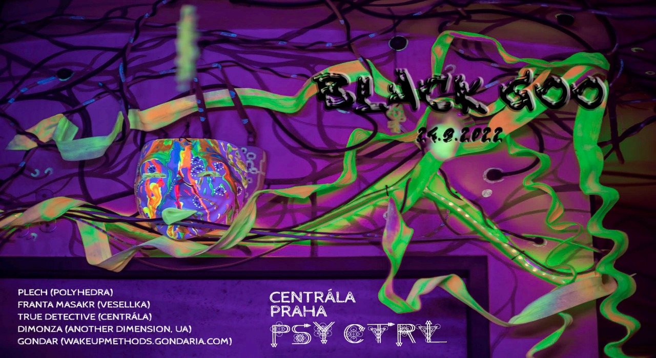 PSY CTRL: Black Goo · 24 Sep '22, 21:00