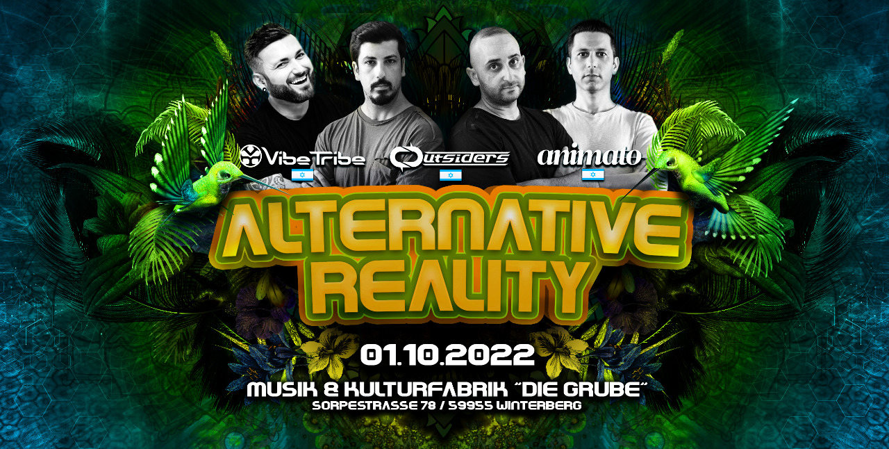Alternative Reality pres. - Outsiders / Vibe Tribe / Animato · 1 Oct '22, 22:00
