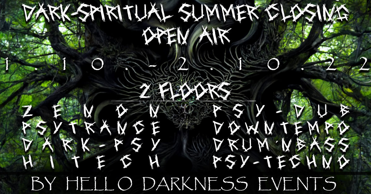 Dark-Spiritual Summer Closing Open Air · 1 Oct '22, 14:00