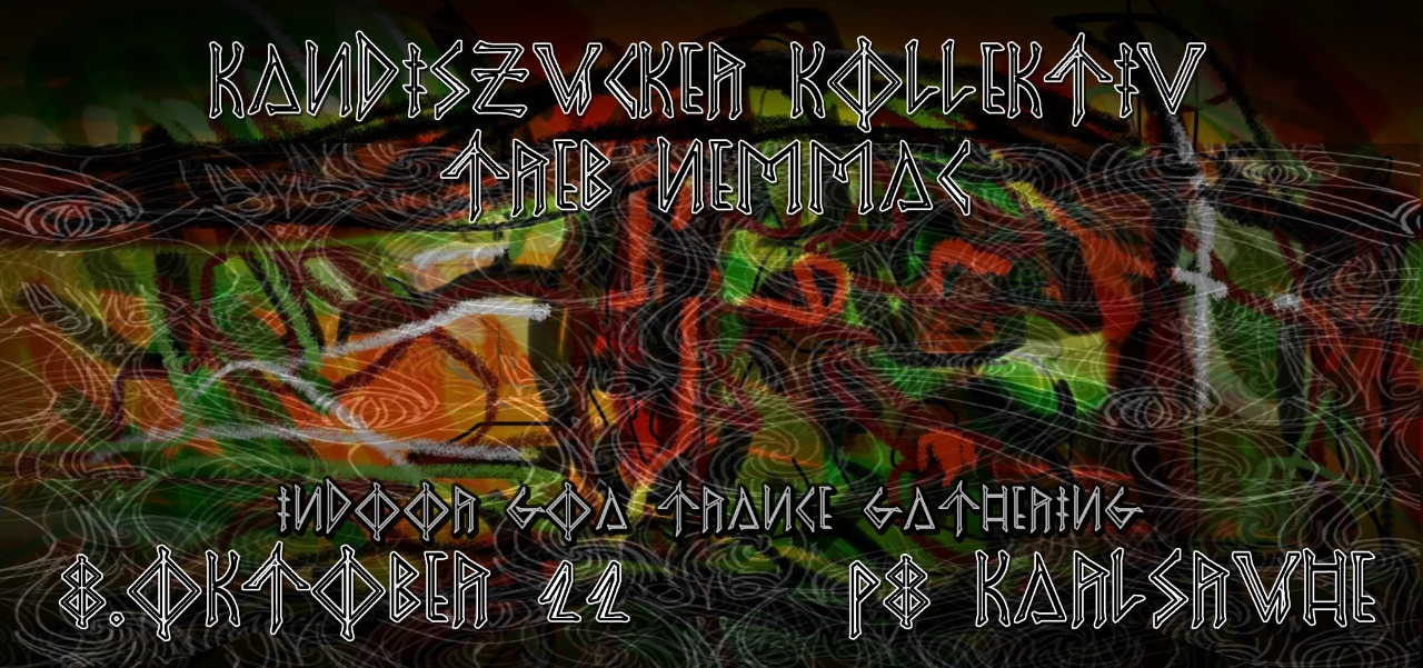Kandiszucker Kollektiv: Treb Nemmac · 8 Oct '22, 22:00