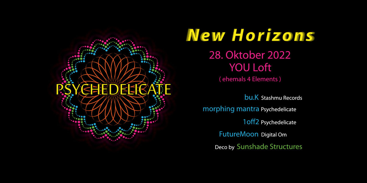 Psychedelicate - New Horizons · 28 Oct '22, 23:00