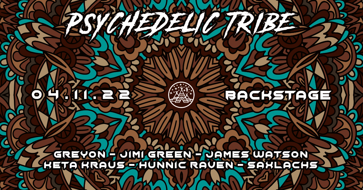 Psychedelic Tribe | 04.11.2022 · 4 Nov '22, 22:00