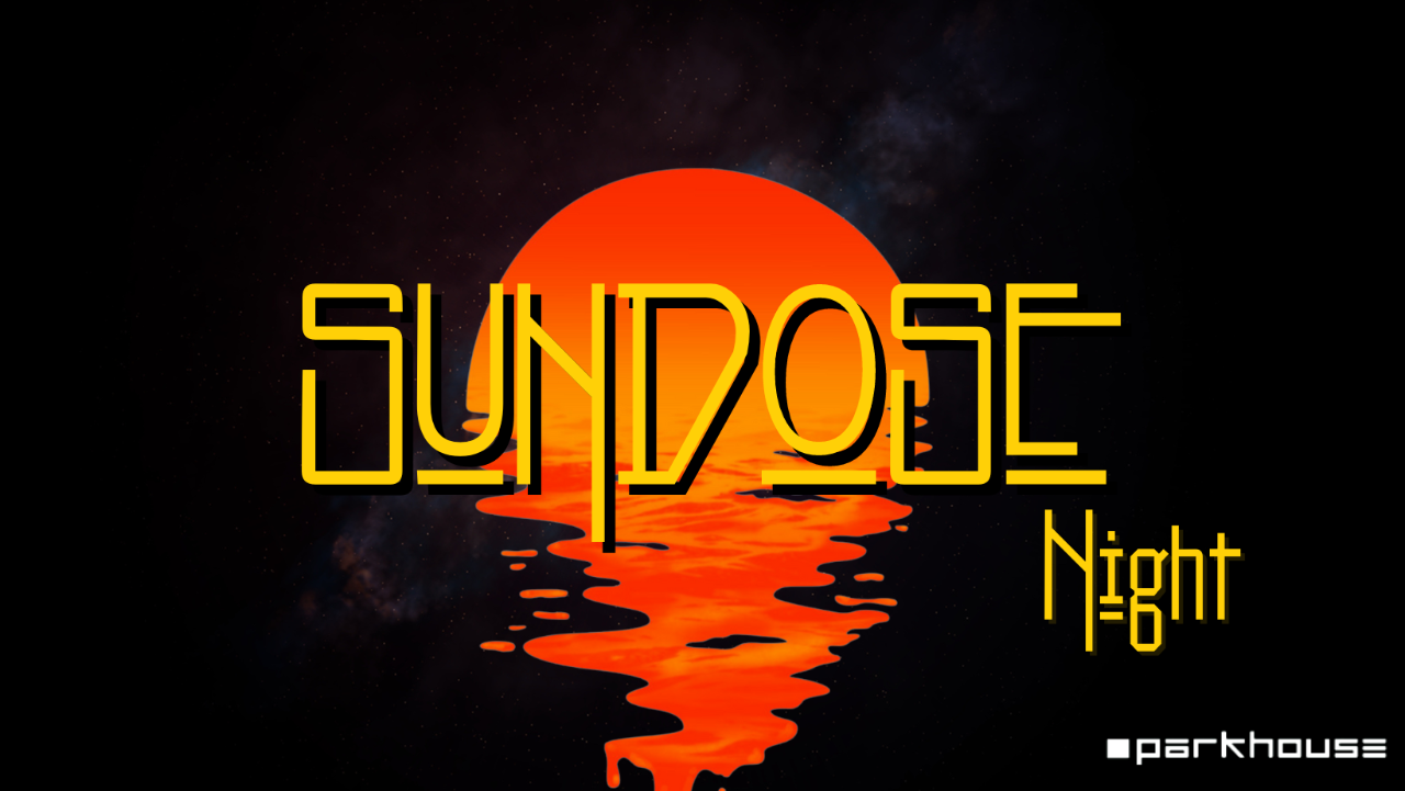 Sundose Night · 11 Nov '22, 22:00