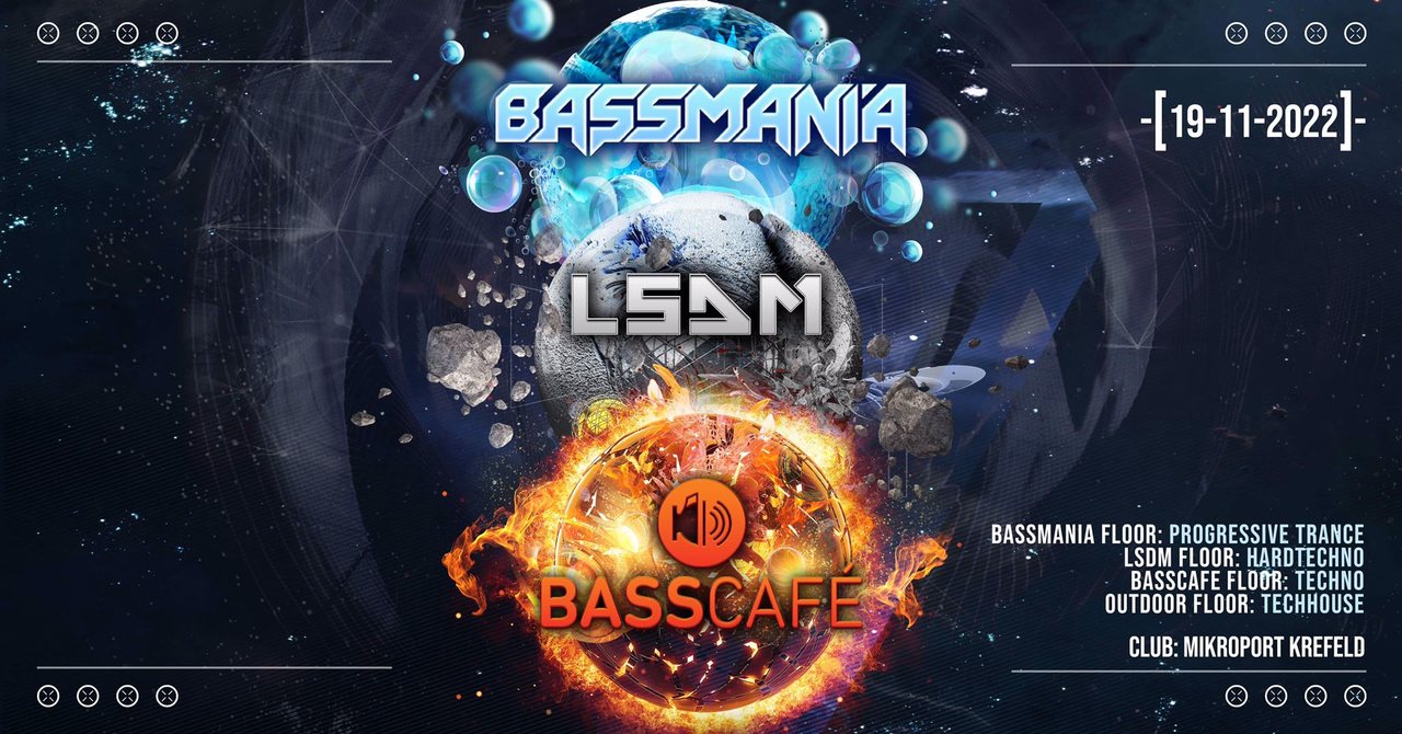 Bassmania x LSDM x Basscafé · 19 Nov '22, 22:00