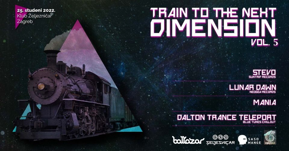 Train to the Next Dimension vol. 5 · 25 Nov '22, 22:00