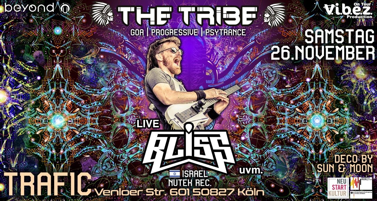 THE TRIBE / BLISS Live uvm. / Psychedelic & Progressive Trance Night · 26  Nov 2022 · Köln (Germany) · goabase ॐ parties and people