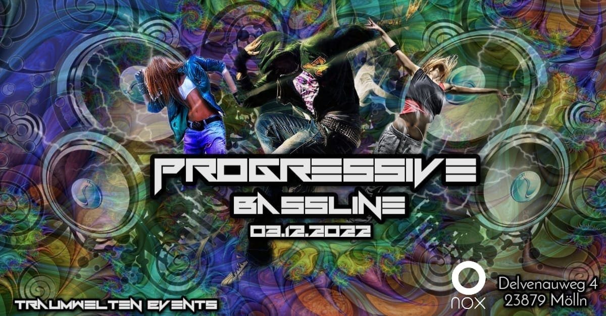 Progressive Bassline · 3 Dec '22, 22:00