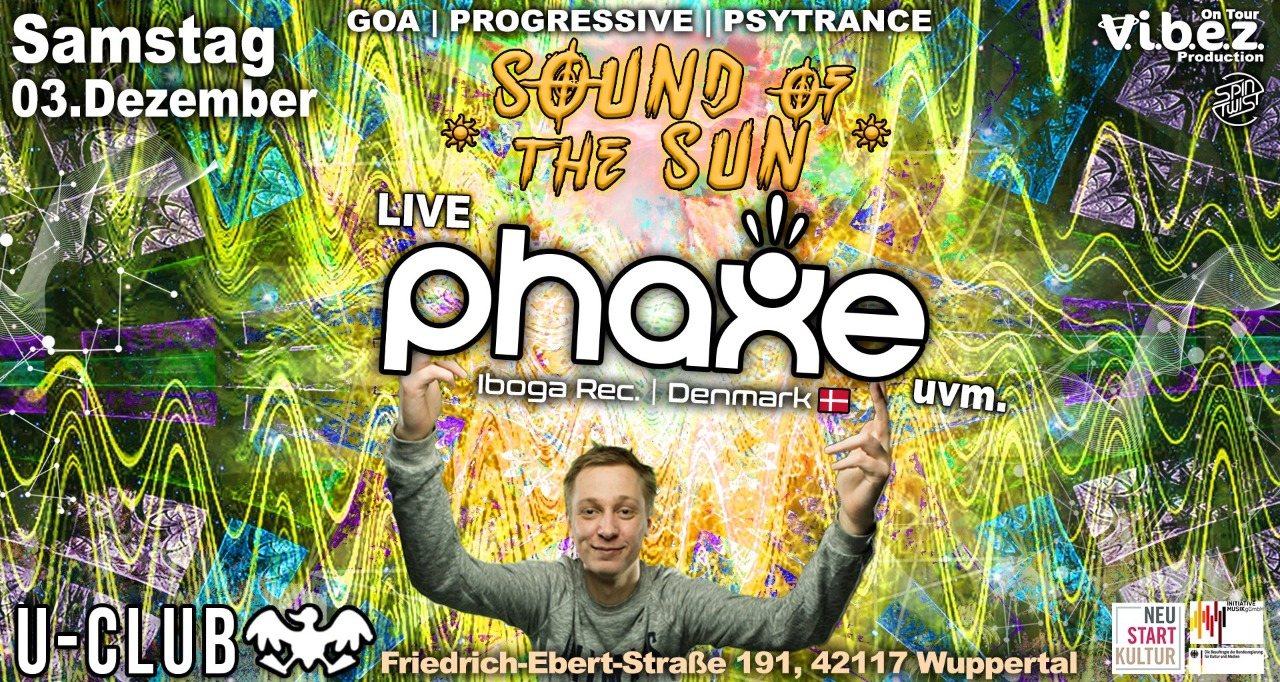 SOUND of the SUN / PHAXE Live / Progressive & Psychedelic Trance Gathering · 3 Dec '22, 23:00