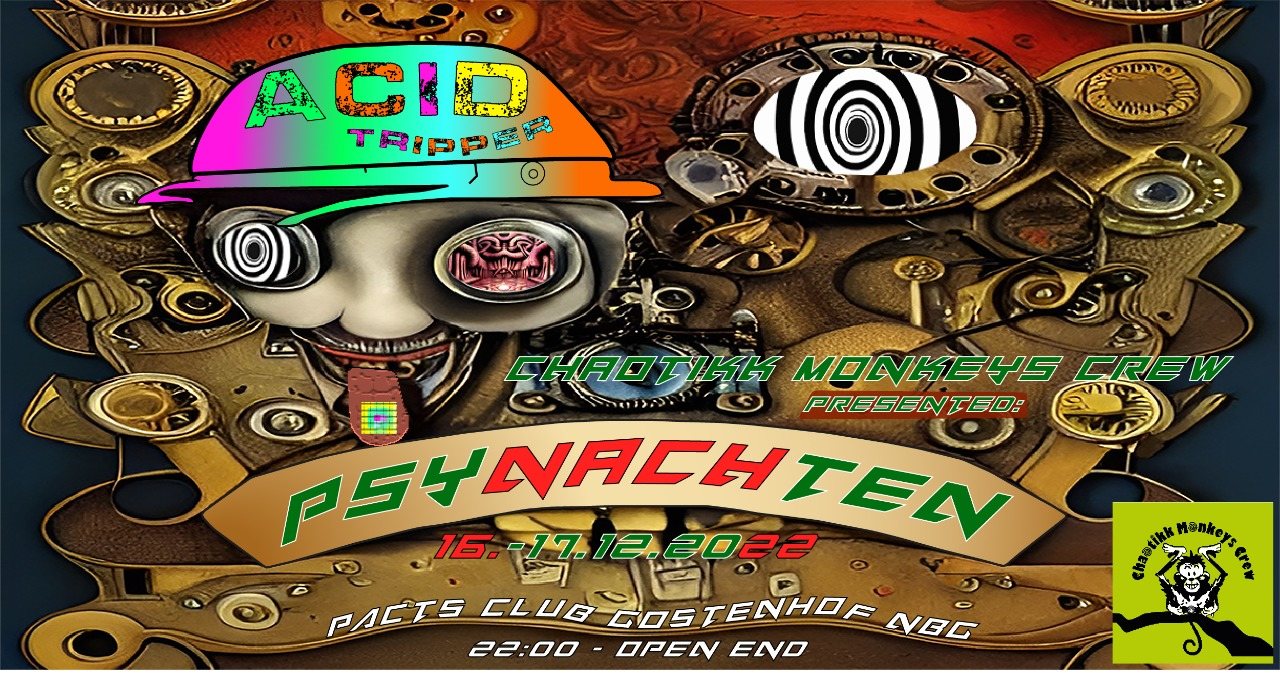 Chaotikk Monkeys PSYNACHTEN · 16 Dec 22, 22:00