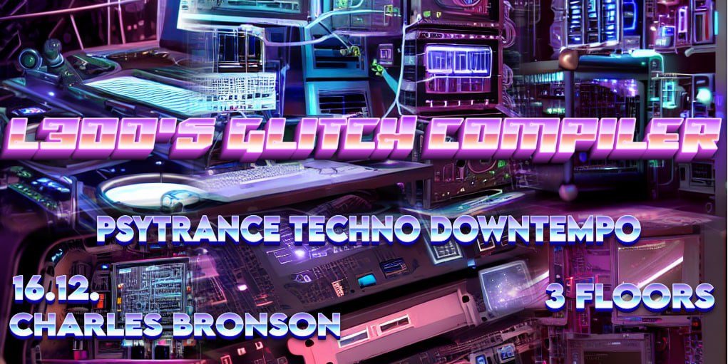 L300's Glitch Compiler · 16 Dec 22, 23:00