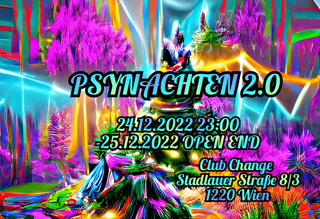 PSYNACHTEN 2.0 · 24 Dec 22, 23:00