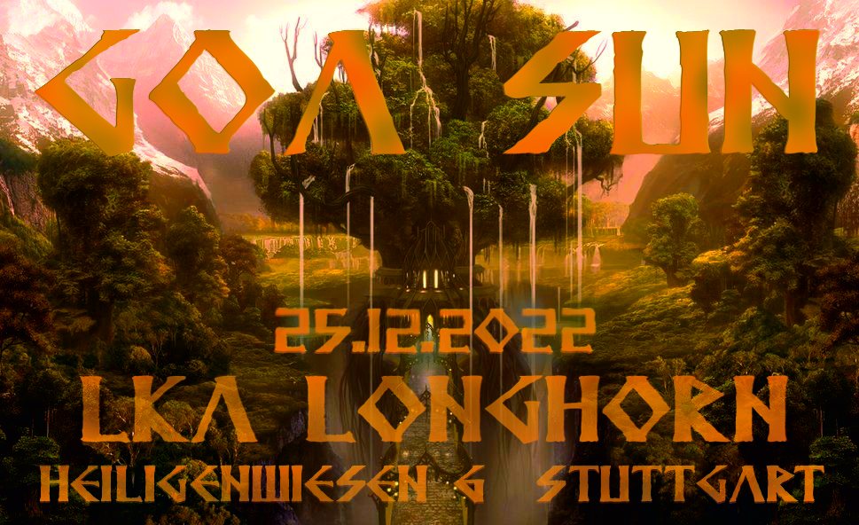 ॐ GOA SUN & HYPERCUBE @ LKA LONGHORN // Waterworld meets Schwarzmarkt & Holoshow · 25 Dec 22, 21:00