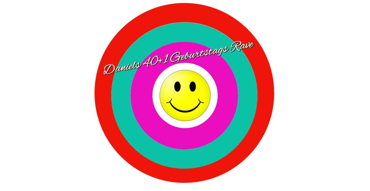 Daniels 40+1 Geburtstags Rave · 21 Jan 23, 21:00