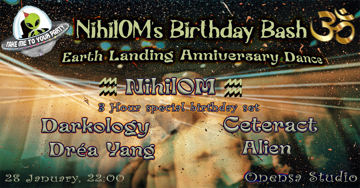 NihilOM's Birthday Bash · 28 Jan 23, 22:00