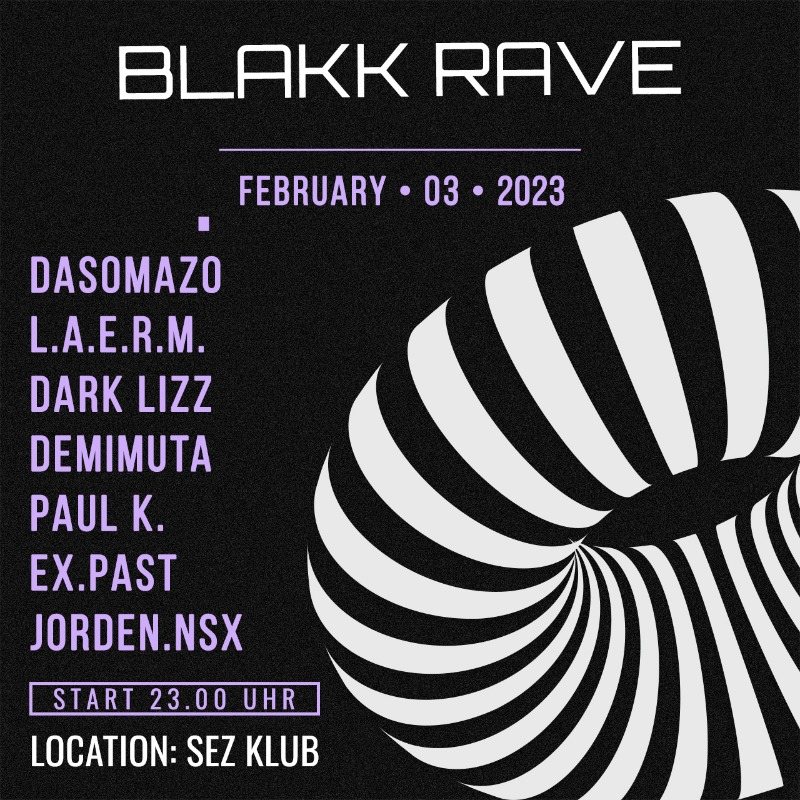 Blakk Rave · 3 Feb 23, 23:00