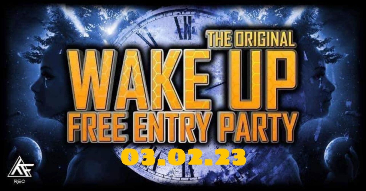 Wake Up · 3 Feb 23, 22:00