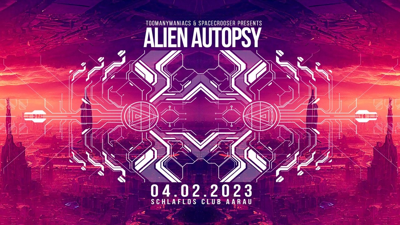 Alien Autopsy W/ Filterheads, Siloka · 4 Feb 23, 22:00