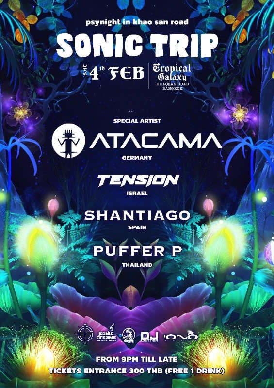 Sonic Trip : Psy Night in Khao San Road Special w/Atacama · 4 Feb 23, 21:00