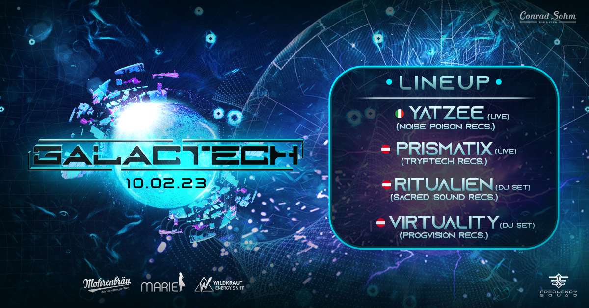GalacTech #2 "The Rising" w/ YATZEE LIVE! · 10 Feb 23, 22:00