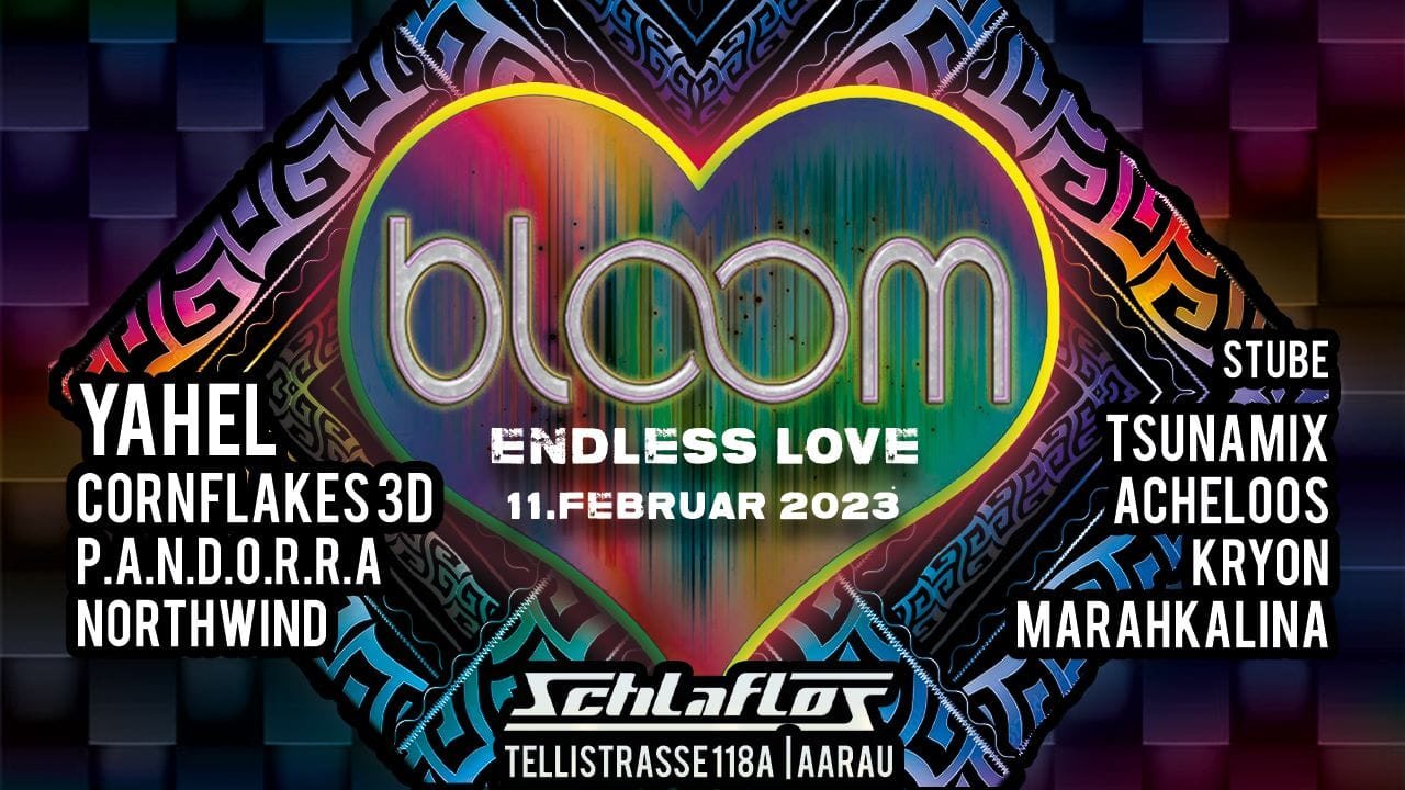 BLOOM endless love W/ YAHEL · 11 Feb 23, 22:00