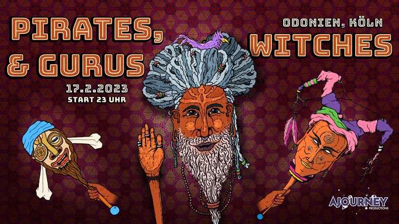 Pirates, Witches & Gurus (Karnevals Freitag 2023) w/Hatikwa · 17. Feb. 23, 23:00