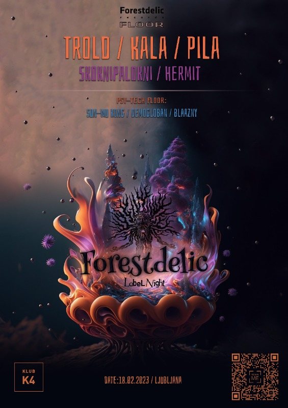 Forestdelic Label Night @K4 Vol.2 · 18 Feb 23, 23:00